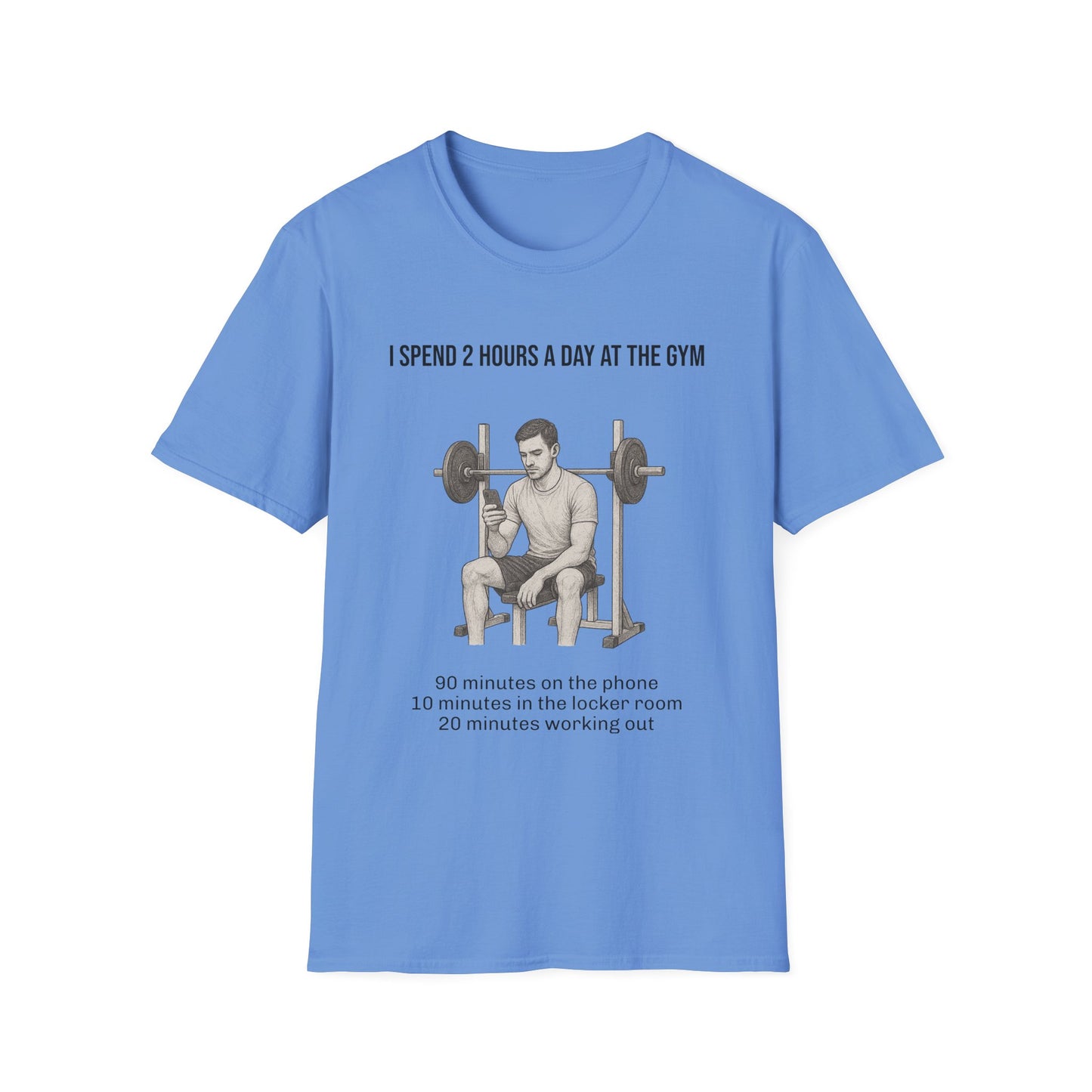 I spend 2 hours at the gym, Funny Gym T-Shirt, Workout Attire, Gift for Fitness Lovers, Unisex Casual Tee