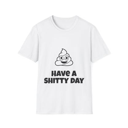 Shitty Day, Unisex Casual Tee