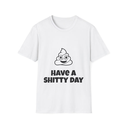 Shitty Day, Unisex Casual Tee