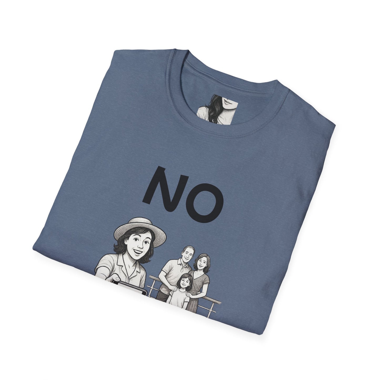 No, I can't take a picture for you, Unisex Casual Tee