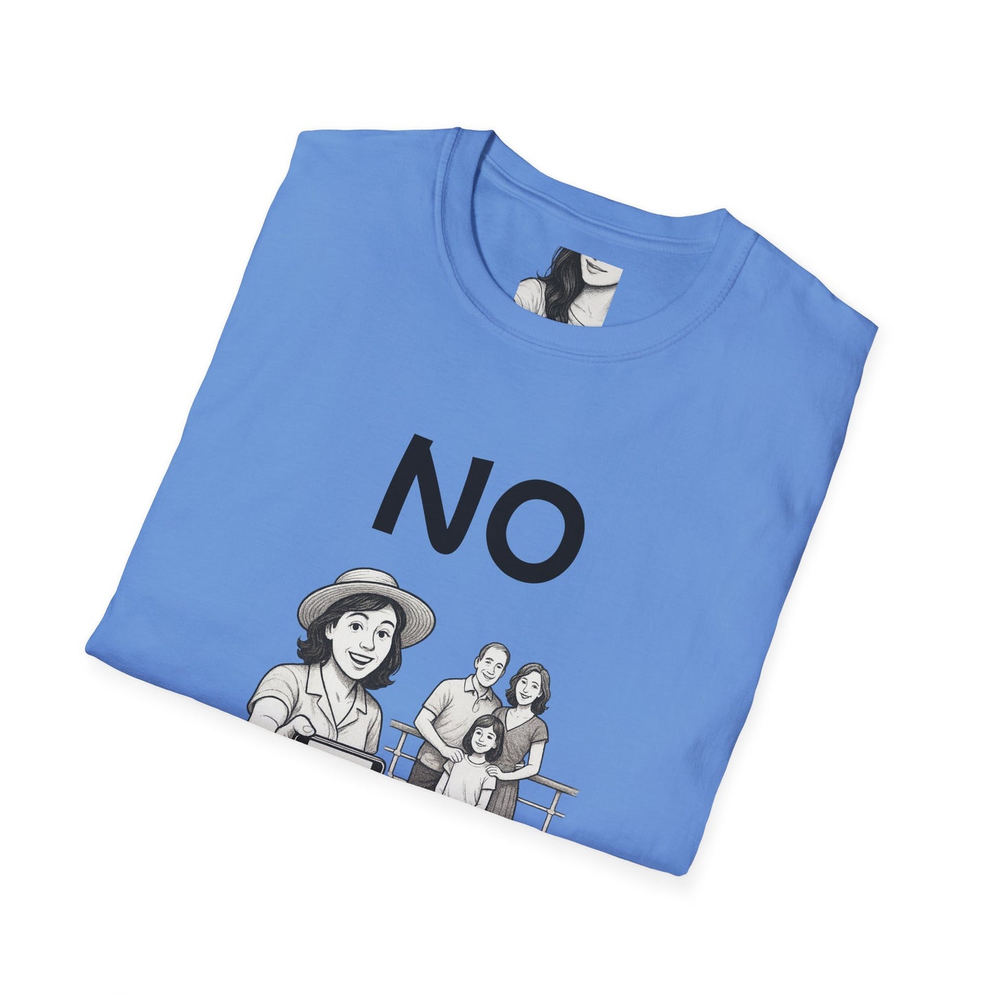 No, I can't take a picture for you, Unisex Casual Tee
