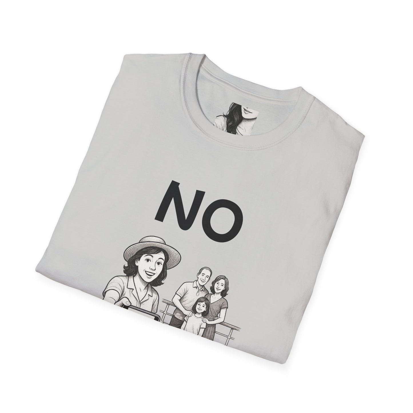 No, I can't take a picture for you, Unisex Casual Tee