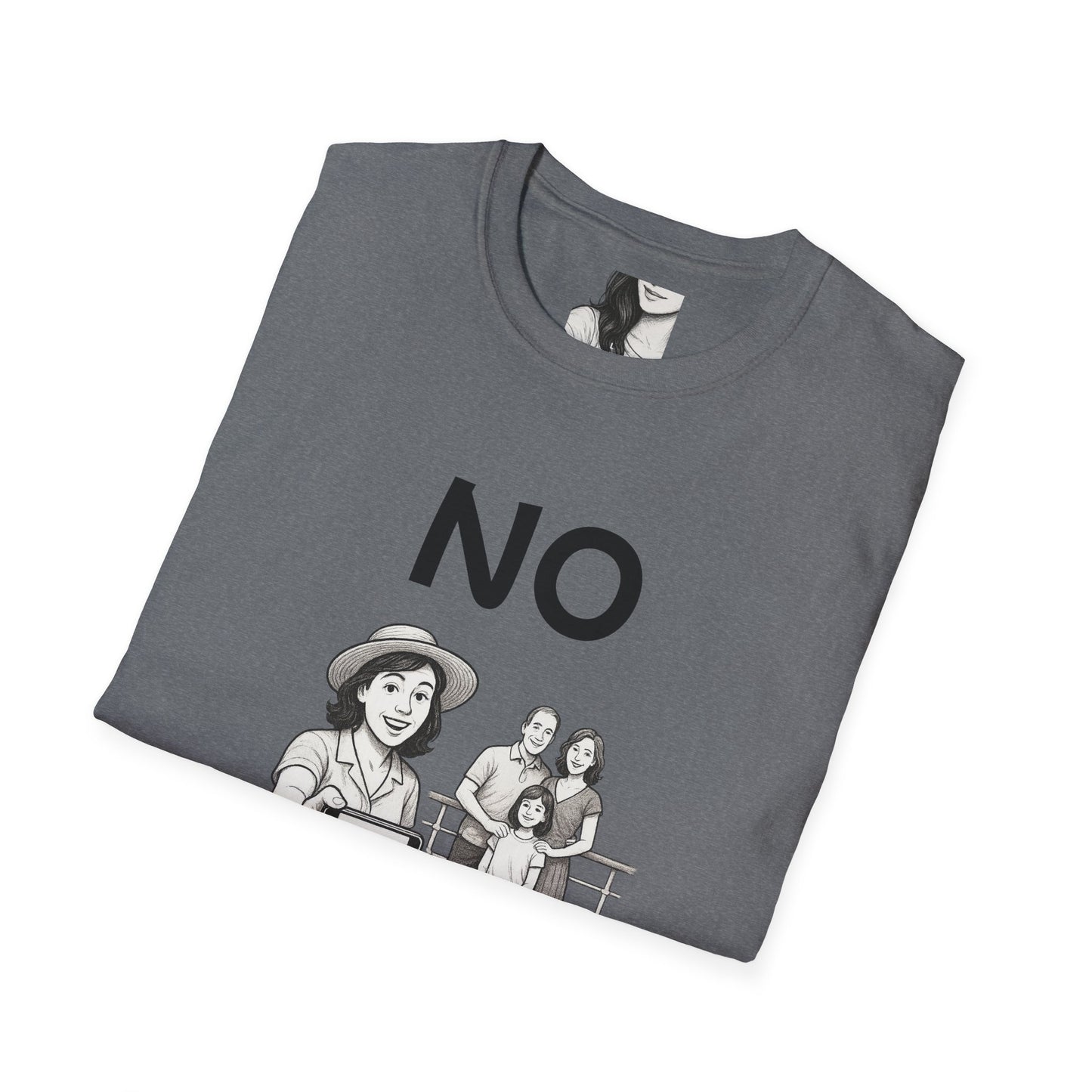 No, I can't take a picture for you, Unisex Casual Tee