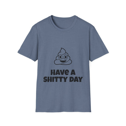 Shitty Day, Unisex Casual Tee